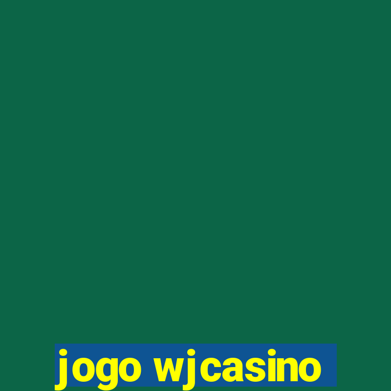 jogo wjcasino